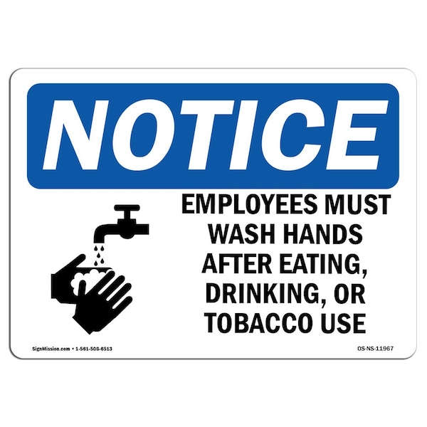 OSHA Sign, Employees Must Wash Hands After With Symbol, 24in X 18in Decal, 18" W, 24" L, Landscape